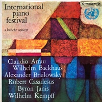 United Nations : Arrau, Backhaus, Kempff - Piano Festival
